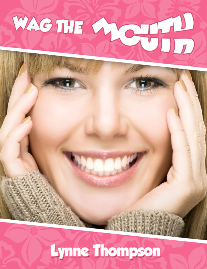 Wag The Mouth - The Wag Series